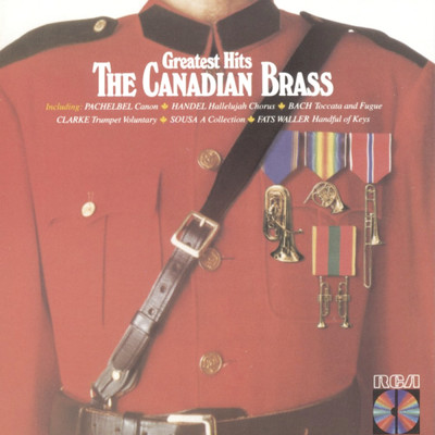 Symphonies and Fanfares for the King's Supper: Rondeau (Theme of ”Masterpiece Theatre”)/The Canadian Brass／Frederic Mills／Ronald Romm／Graeme Page／Eugene Watts／Charles Daellenbach