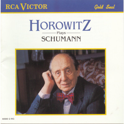 Horowitz Plays Schumann/Vladimir Horowitz