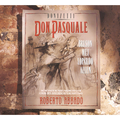 Don Pasquale: Act III: Che interminabile andirivieni/Roberto Abbado