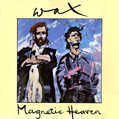 シングル/Magnetic Heaven/Wax