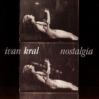 アルバム/Nostalgia/Ivan Kral