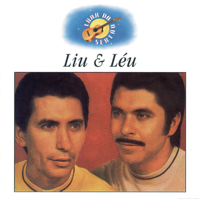 アルバム/Luar Do Sertao - Liu E Leu/Liu E Leo