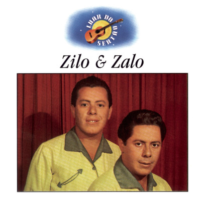 Luar Do Sertao - Zilo & Zalo/Zilo & Zalo