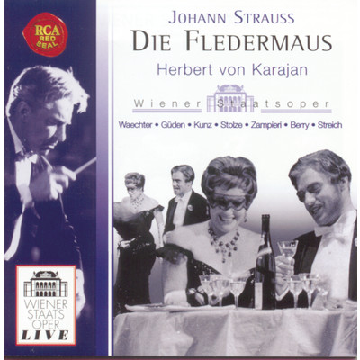 Die Fledermaus, IJS 481: Erster Akt: Szene ”Ich bin sprachlos”/Herbert von Karajan／Hilde Guden／Eberhard Waechter／Rita Streich