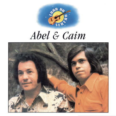 Luar Do Sertao 2 - Abel E Caim/Abel & Caim