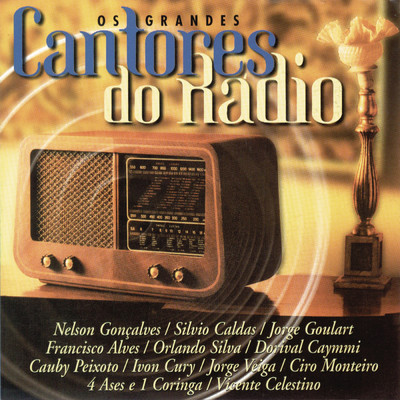 Os Grandes Cantores Do Radio/Various Artists