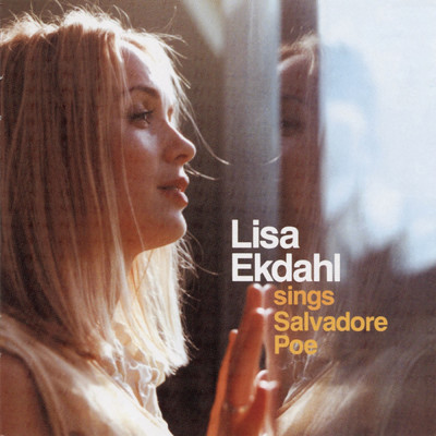 I've Never Seen Anything Like You/Lisa Ekdahl