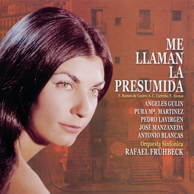 アルバム/Me Llaman la Presumida/Rafael Fruhbeck de Burgos