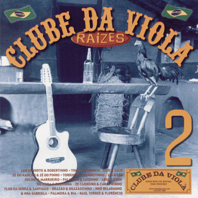Clube Da Viola - Raizes Volume 2/Various Artists