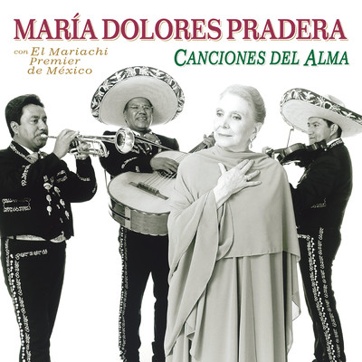アルバム/Canciones Del Alma/Maria Dolores Pradera
