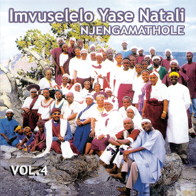 Njengamathole - Vol. 4/Imvuselelo Yase Natali