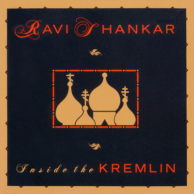 アルバム/Inside The Kremlin/Ravi Shankar