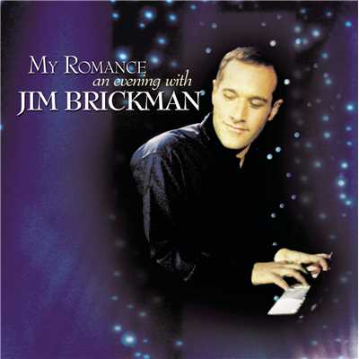 アルバム/My Romance: An Evening With Jim Brickman/Jim Brickman