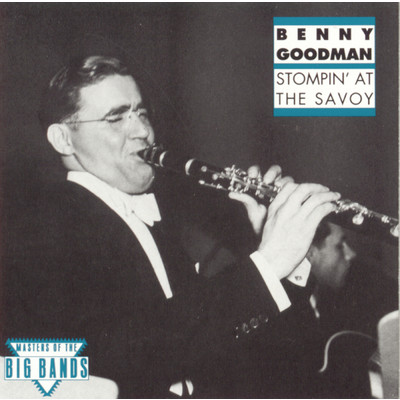 Benny Goodman／Benny Goodman Quartet／Teddy Wilson／Lionel Hampton／Gene Krupa