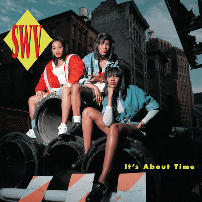 アルバム/It's About Time/SWV