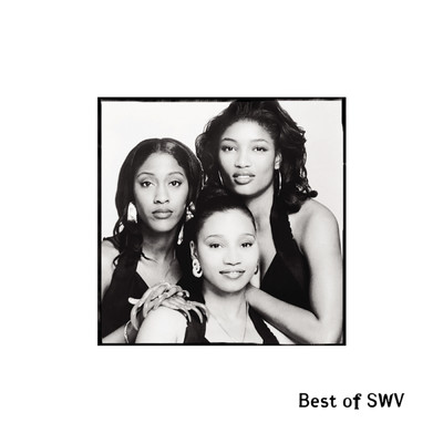 アルバム/Best Of SWV/SWV