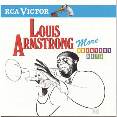 Louis Armstrong／Louis Armstrong & His Orchestra