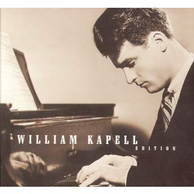 アルバム/William Kapell Edition/William Kapell