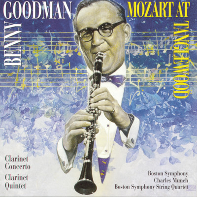 シングル/Quintet in A Major for Clarinet and Strings, K. 581: III. Menuetto (1997 Remastered Version)/Benny Goodman