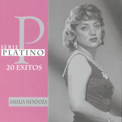 Serie Platino/Amalia Mendoza ”La Tariacuri”