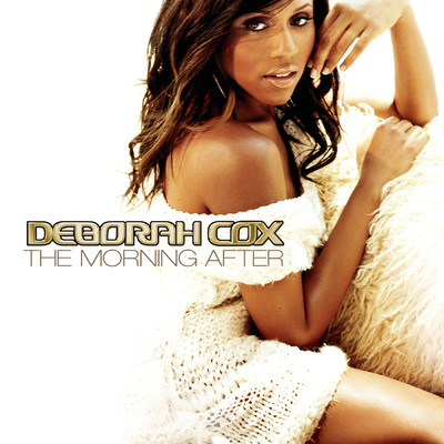 The Morning After (Clean)/Deborah Cox