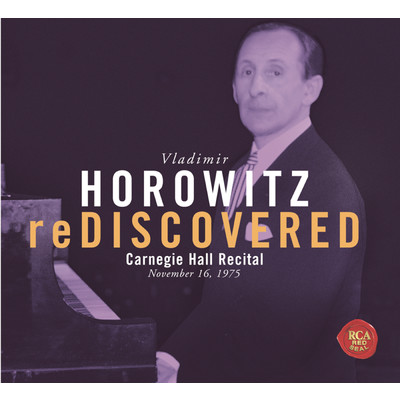 Horowitz reDiscovered/Vladimir Horowitz