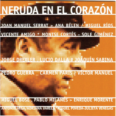 Neruda En El Corazon/Various Artists