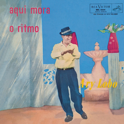 アルバム/Aqui Mora O Ritmo/Ary Lobo