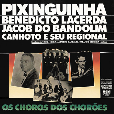 Serie Documento - Os Choros Dos Choroes/Various Artists