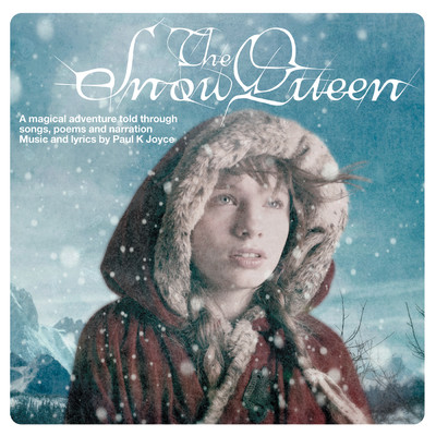 The Snow Queen/Paul K. Joyce