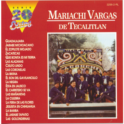 Serie 20 Exitos/Mariachi Vargas de Tecalitlan