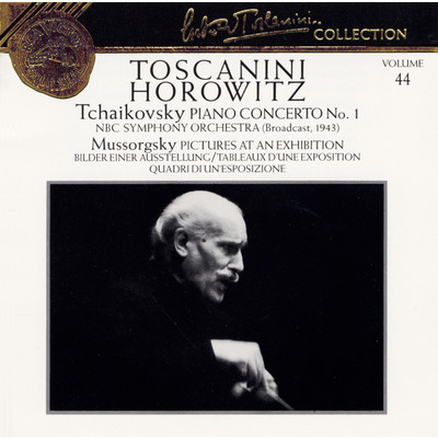 Tchaikovsky: Piano Concerto No. 1, NBC Symphony Orchestra; Mussorgsky: Pictures at an Exhibition/Vladimir Horowitz