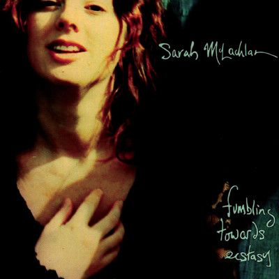 アルバム/Fumbling Towards Ecstasy/Sarah McLachlan