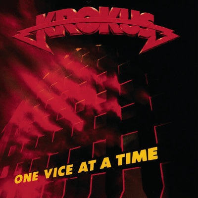 One Vice At A Time/Krokus