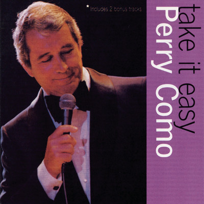 アルバム/Take It Easy With Perry Como/Perry Como