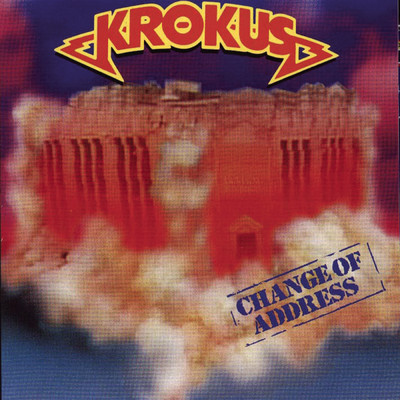 アルバム/Change Of Address/Krokus
