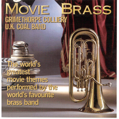 アルバム/Movie Brass/Grimethorpe Colliery RJB Band