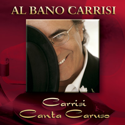 O Sole Mio/Al Bano Carrisi／Enrico Caruso