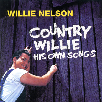 Country Willie - His Own Songs/Willie Nelson