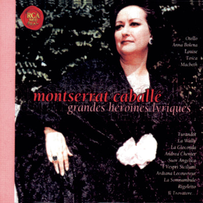 アルバム/Les Grandes Heroines Lyriques/Montserrat Caballe
