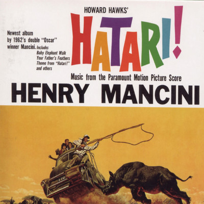 Hatari！/Henry Mancini & His Orchestra