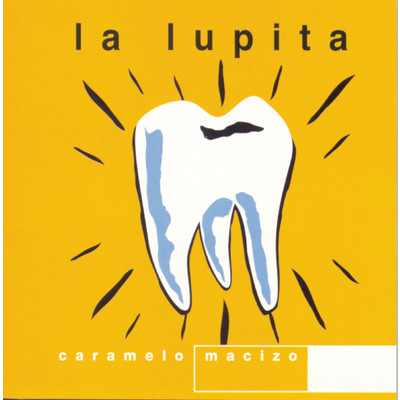 アルバム/Caramelo Macizo/La Lupita