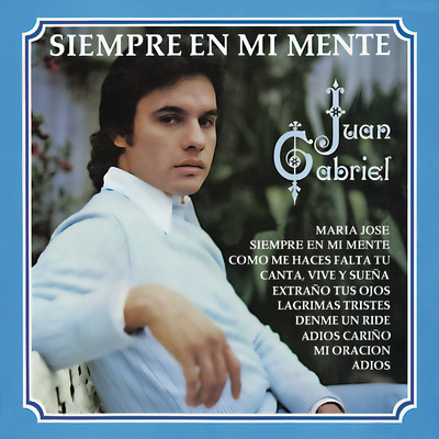 アルバム/Siempre En Mi Mente/Juan Gabriel