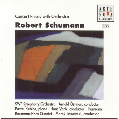 Schumann: Concerto-Allegro, Concert Piece For 4 Horns, Symphony No. 1/Arnold Ostman