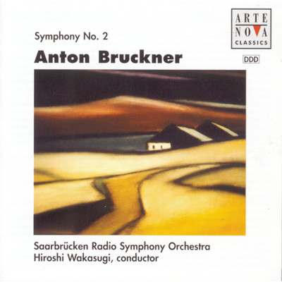 Bruckner: Symphonie Nr. 2/Hiroshi Wakasugi