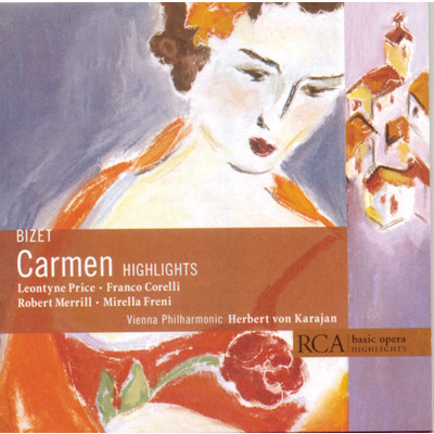 Basic Opera Highlights-Bizet: Carmen/ヘルベルト・フォン・カラヤン