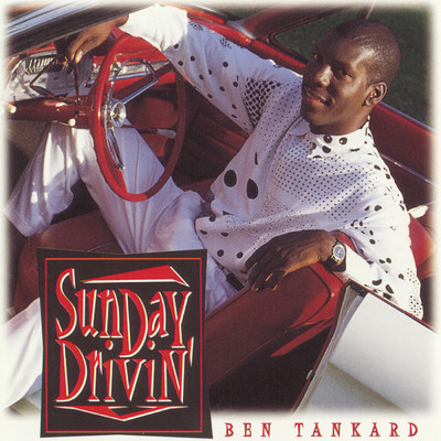 Sunday Driving/Ben Tankard