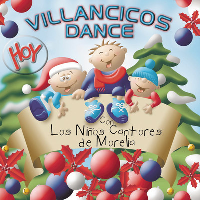 Villancicos Dance/Ninos Cantores de Morelia