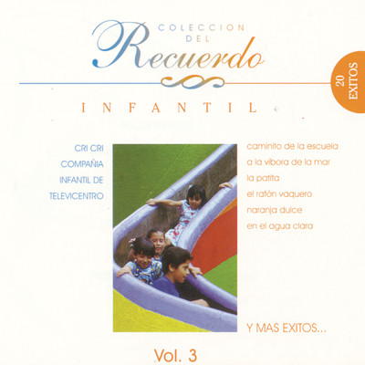Coleccion del Recuerdo ”Infantil”/Various Artists