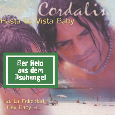シングル/Hey Baby (Maxi Version)/Cordalis